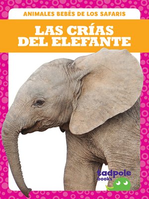 cover image of Las crías del elefante (Elephant Calves)